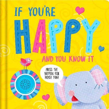 If You're Happy and You Know It - Sound Book