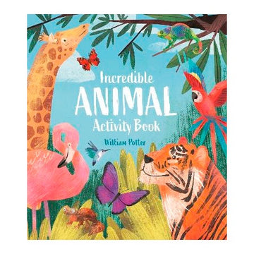 Incredible Animal Activity Book